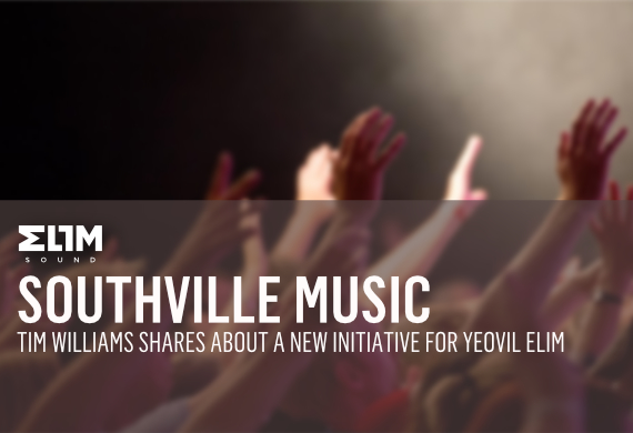 Southville Music - a new initiative from Yeovil Elim