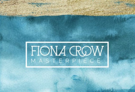 Fiona Crow releases her second solo album – ‘Masterpiece’